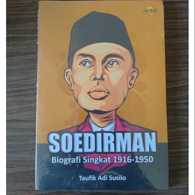 Jual Jenderal Soedirman; Biografi Singkat 1916-1950 - Taufik Adi Susilo ...