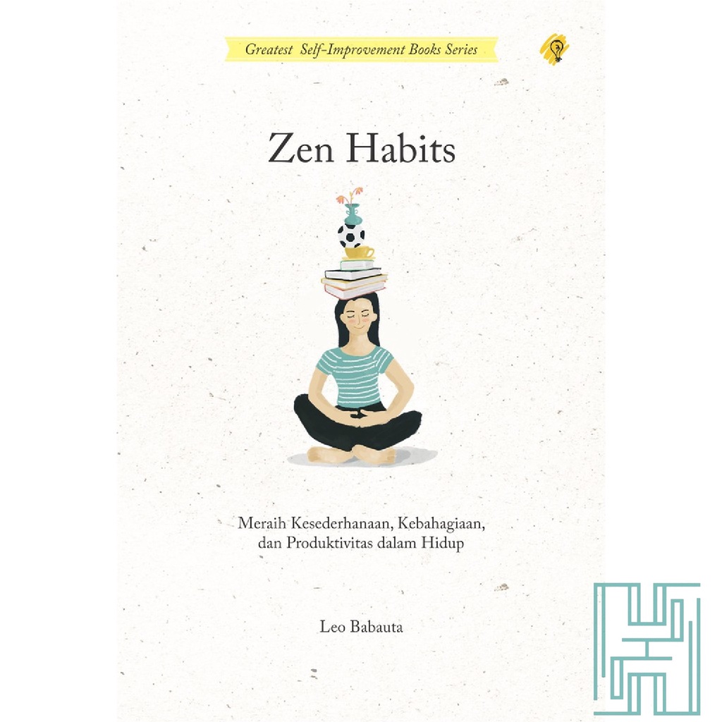 Jual Zen Habit - Meraih Kesederhanaan, Kebahagiaan, Dan Produktivitas ...