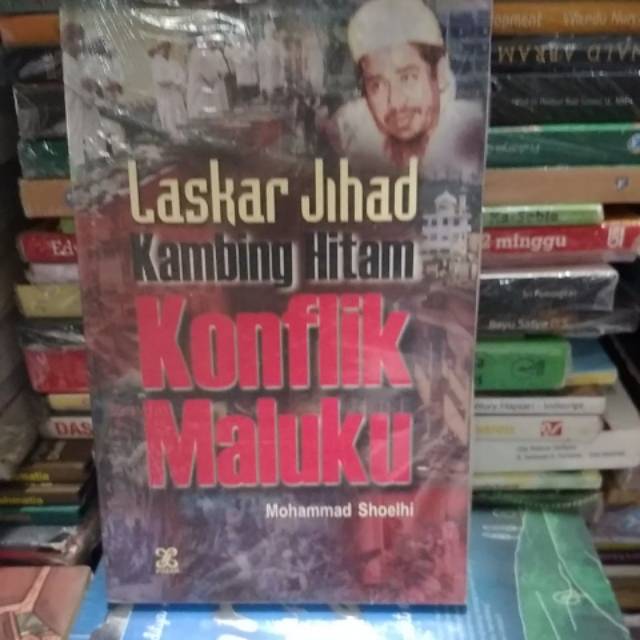 Jual Laskar Jihad Kambing Hitam Konflik Maluku | Shopee Indonesia