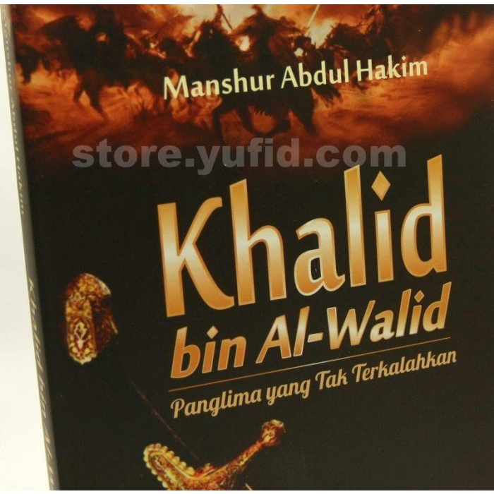 Jual Buku Kisah Khalid Bin Al-Walid (Pustaka Al-Kautsar) | Shopee Indonesia