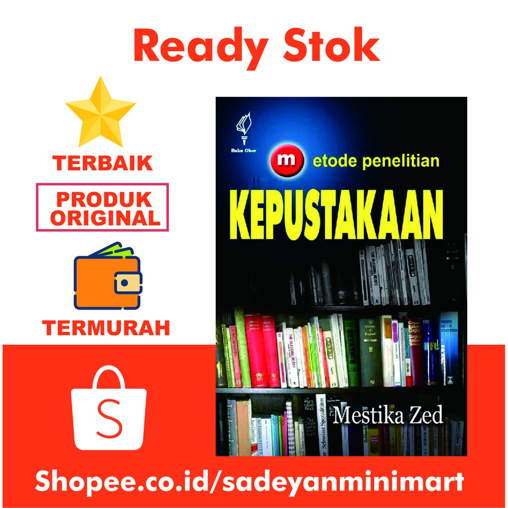 Jual Metode Penelitian Kepustakaan Oleh Mestika Zed - Obor | Shopee ...