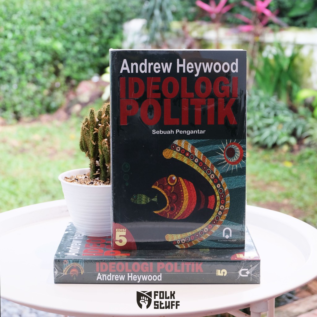 Jual Ideologi Politik Sebuah Pengantar (Edisi 5) - Andrew Heywood ...