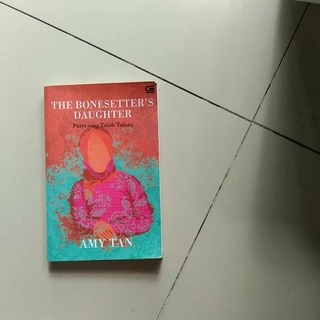 The bonesetter's daughter putri sang tabib tulang
