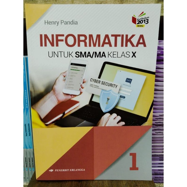 Jual Buku Informatika Untuk SMA Kelas X Kurikulum 2013 Revisi Henry ...