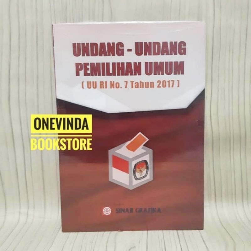 Jual Buku Undang-Undang Pemilihan Umum (UU RI No. 7 Tahun 2017 ...