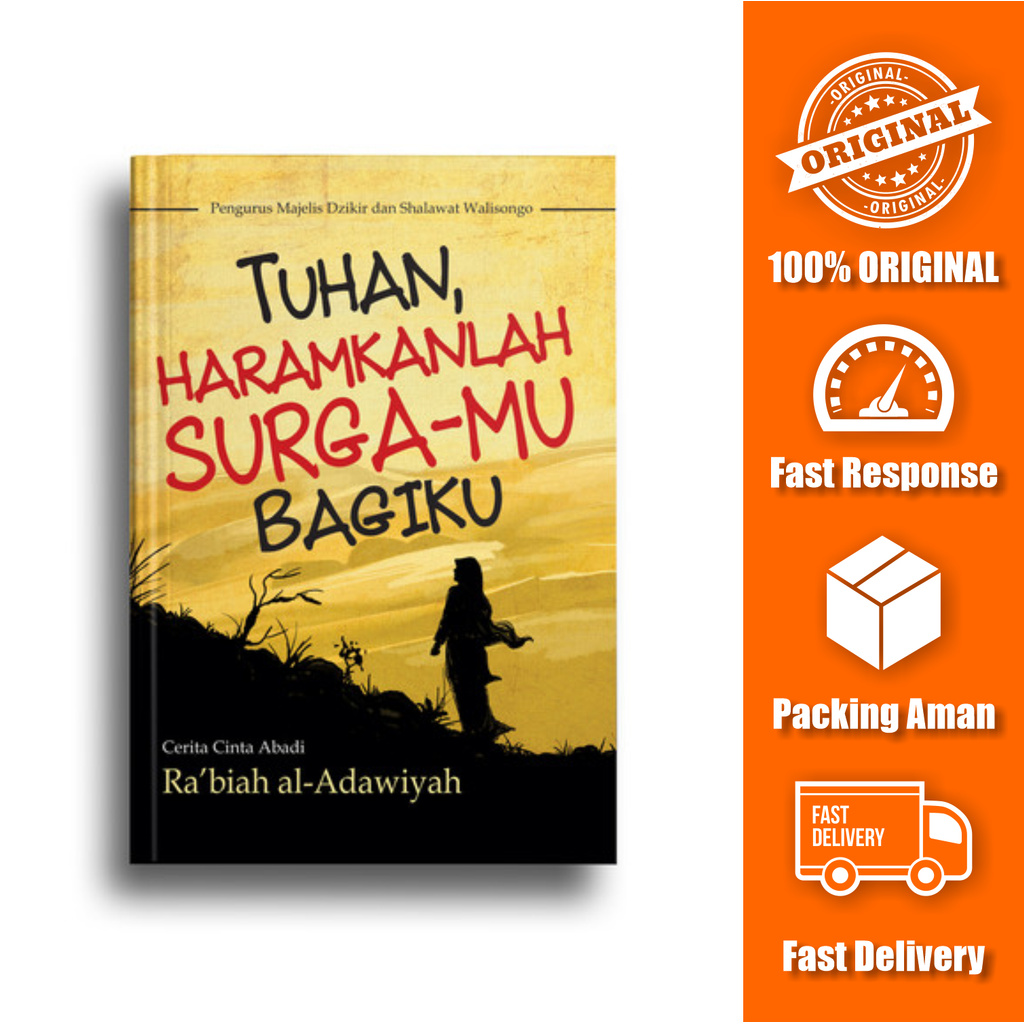 Jual Buku Tuhan, Haramkanlah Surga-Mu Bagiku: Cerita Cinta Abadi Rabi ...