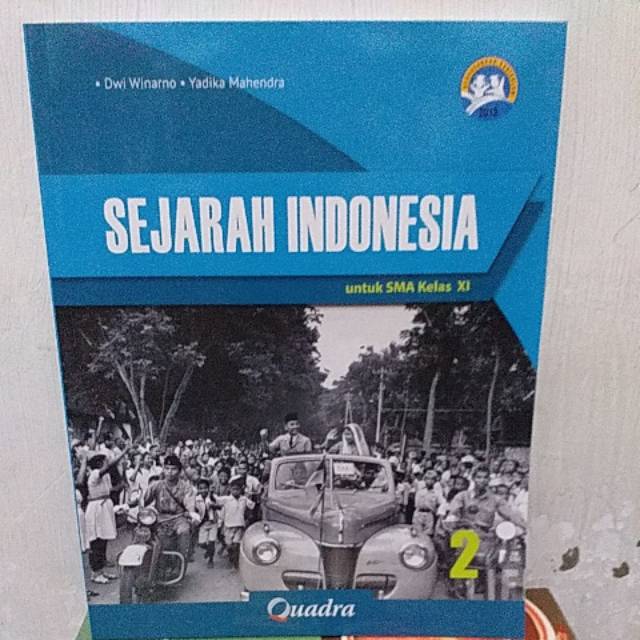 Jual Buku Sejarah Indonesia SMA/MA Kelas XI Quadra | Shopee Indonesia