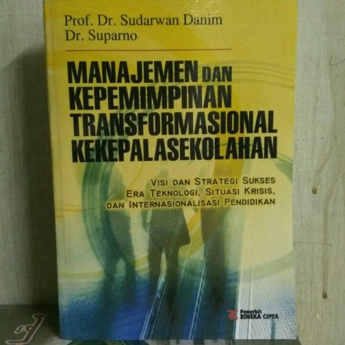 Jual Manajemen Dan Kepemimpinan Transformasional Kekepalasekolahan Sudarwan Danim Shopee 