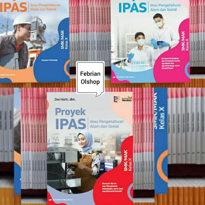 Jual BUKU PROYEK IPAS SMK/MAK KELAS 10 (X) KURIKULUM MERDEKA ERLANGGA ...