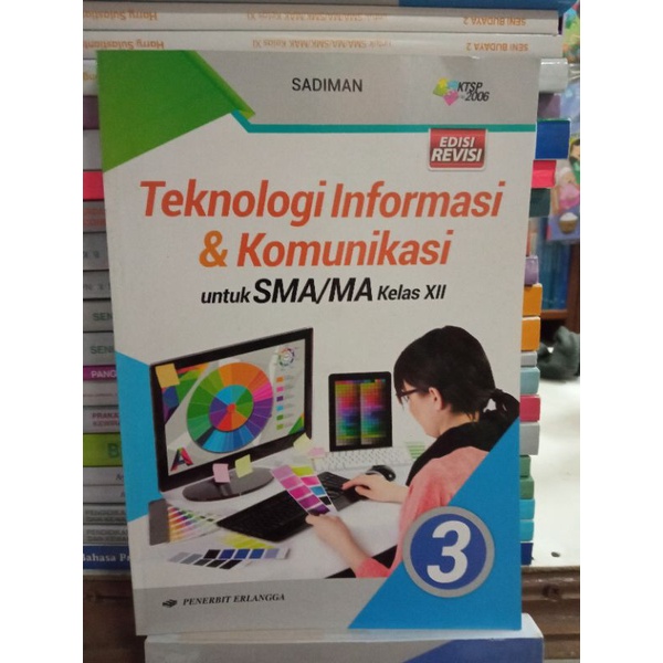 Jual BUKU TEKNOLOGI INFORMASI DAN KOMUNIKASI TIK UNTUK SMA KELAS 12 ...