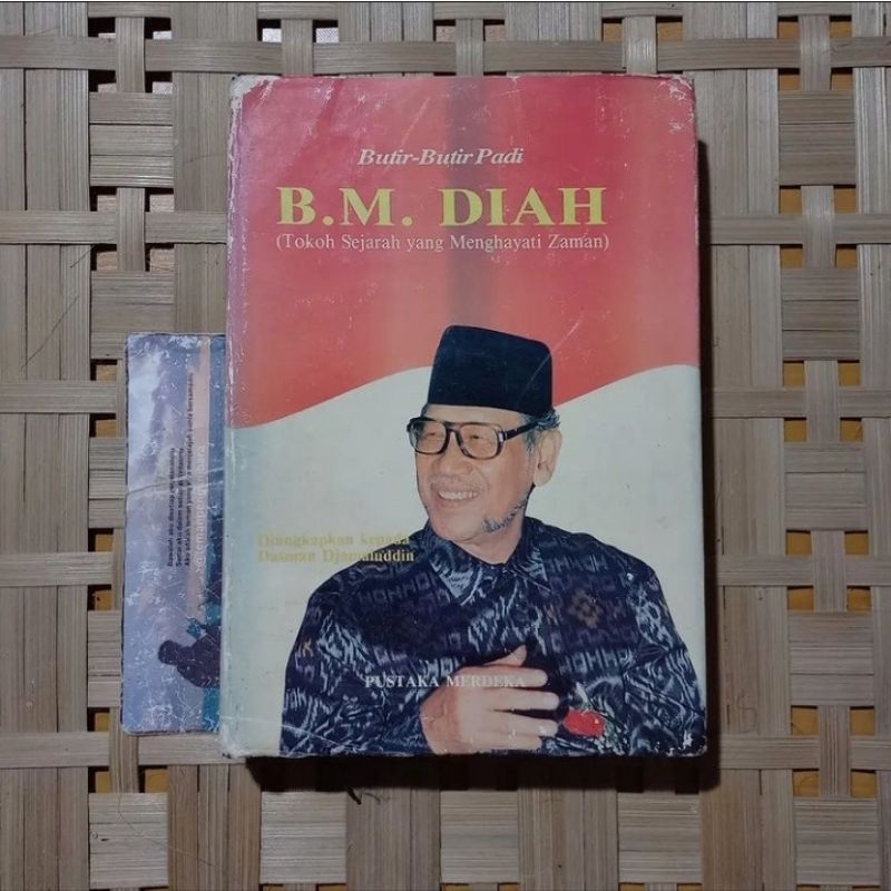 Jual Butir-Butir Padi - B.M. Diah (Tokoh Sejarah Yang Menghayati Zaman ...