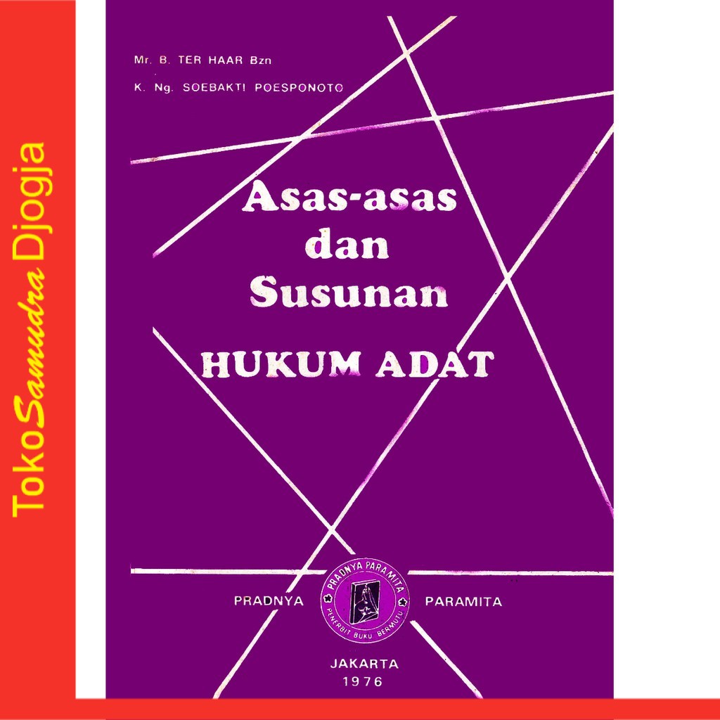 Jual Buku Asas-Asas Dan Susunan Hukum Adat Mr BTer Haar | Shopee Indonesia