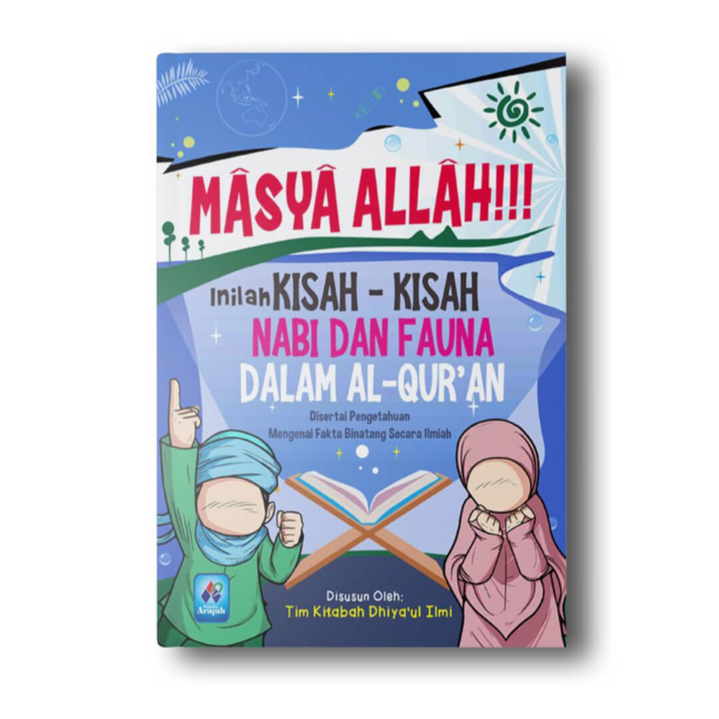 Jual BUKU ANAK MASYA ALLAH INILAH KISAH KISAH NABI DAN FAUNA DALAM AL ...