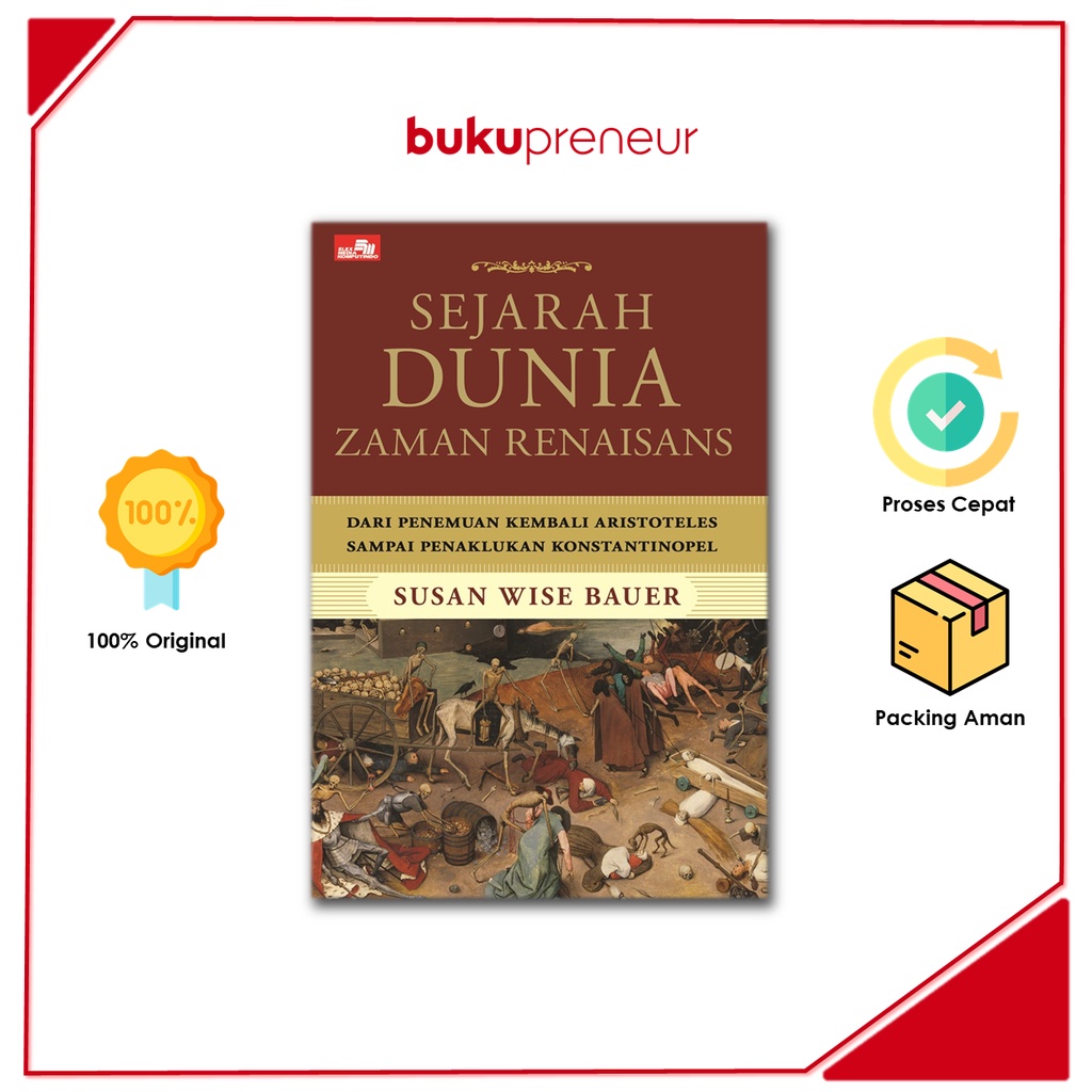 Jual Sejarah Dunia Zaman Renaisans - Dari Penemuanan Kembali ...