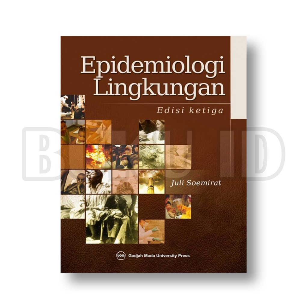 Jual Buku Epidemiologi Lingkungan: Edisi Ketiga | Shopee Indonesia