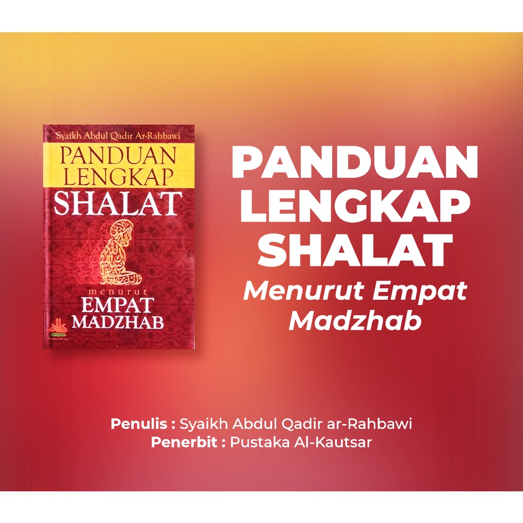 Jual Buku Panduan Lengkap Shalat Menurut Empat Madzhab | Shopee Indonesia