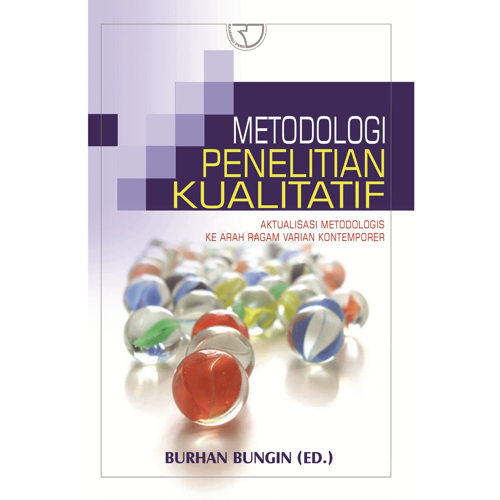 Jual BUKU METODOLOGI PENELITIAN KWALITATIF - BURHAN BUNGIN | Shopee ...