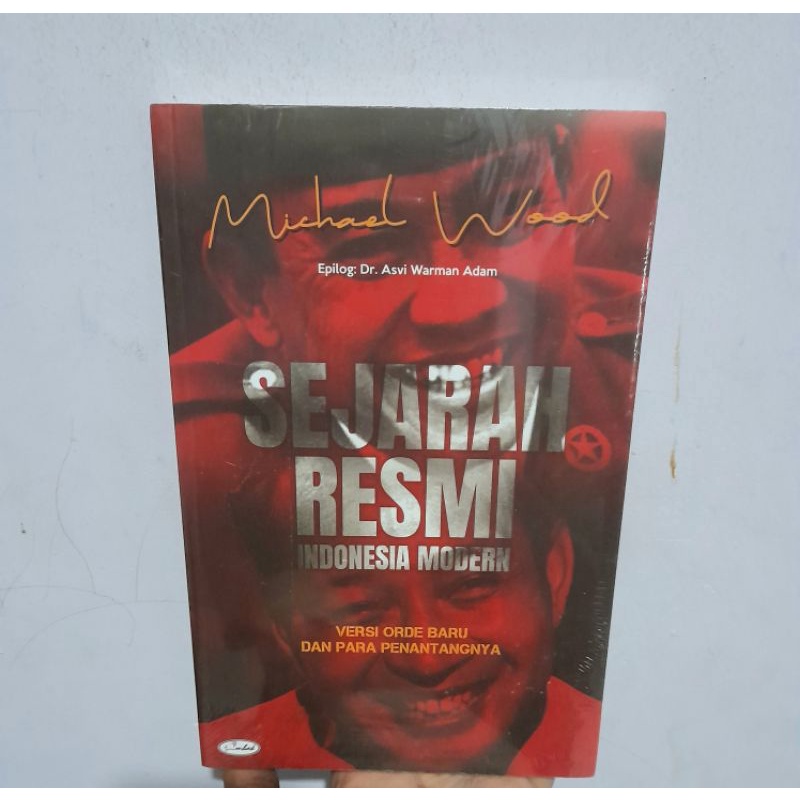 Jual Sejarah Resmi Indonesia Modern Versi Orde Baru Dan Para ...