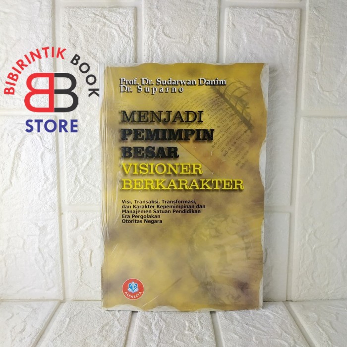 Jual MENJADI PEMIMPIN BESAR VISIONER BERKARAKTER. ALFABETA | Shopee ...