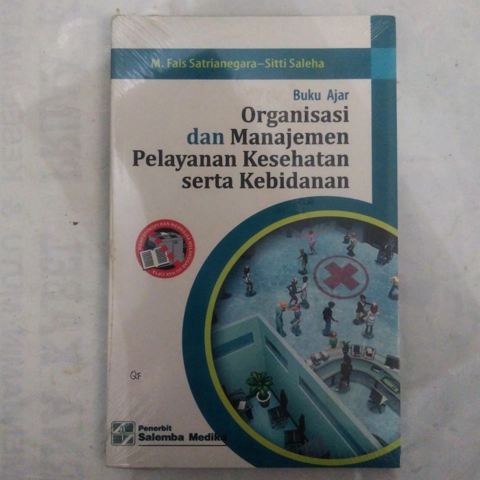 Jual BUKU ORGANISASI DAN MANAJEMEN PELAYANAN KESEHATAN SERTA PENDIDIKAN ...