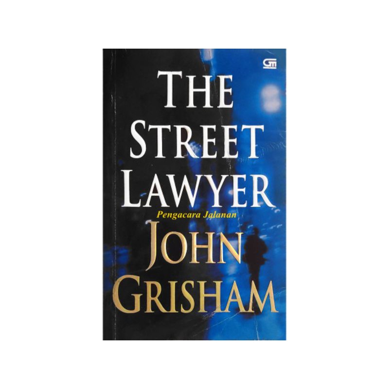 Jual (Preloved) The Street Lawyer (Pengacara Jalanan) John Grisham. Novel Original Shopee