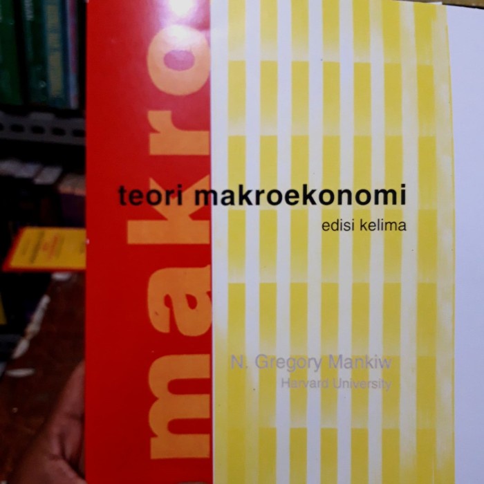 Jual Teori Makroekonomi N Gregory Mankiw. Edisi 5 | Shopee Indonesia