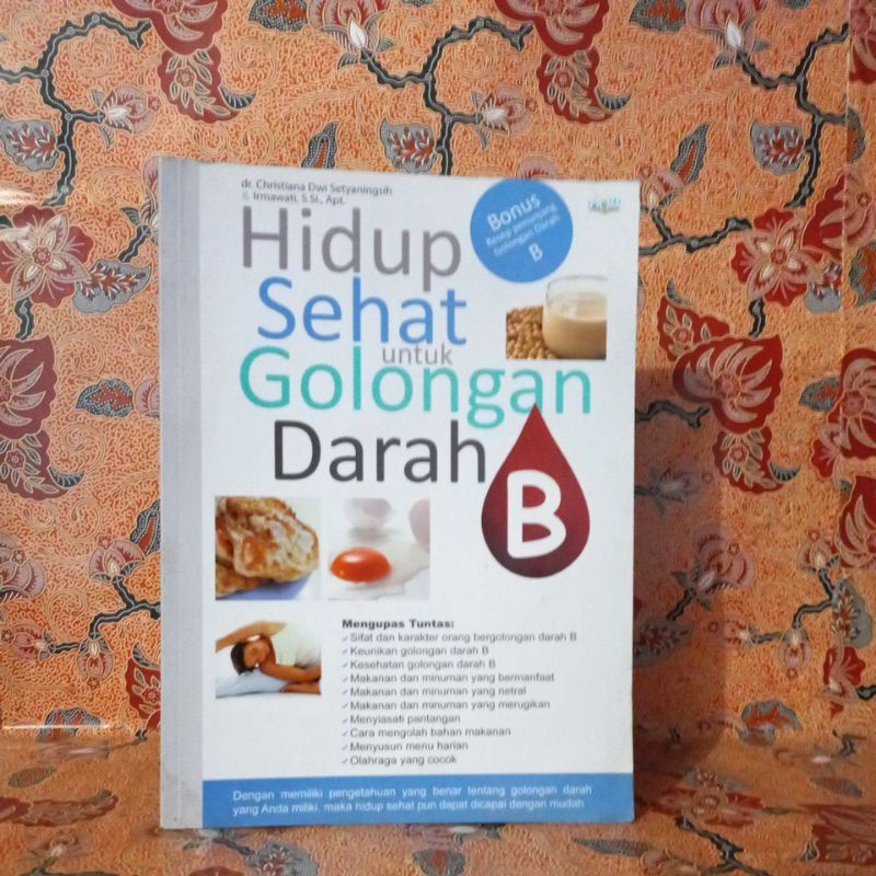 Jual Buku Kesehatan - Hidup Sehat Untuk Golongan Darah B (Bonus Resep ...