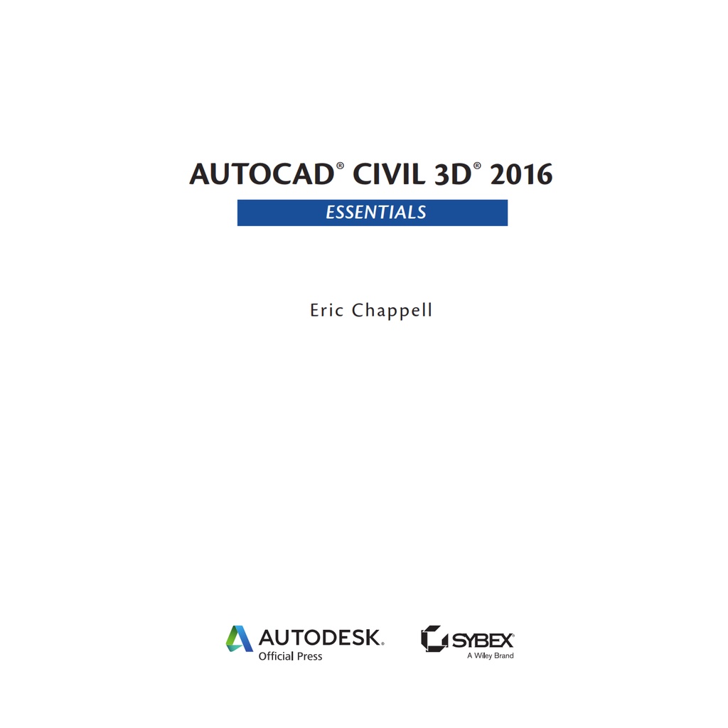 Jual AutoCAD Civil 3D 2016 Essentials Autodesk Official | Shopee Indonesia