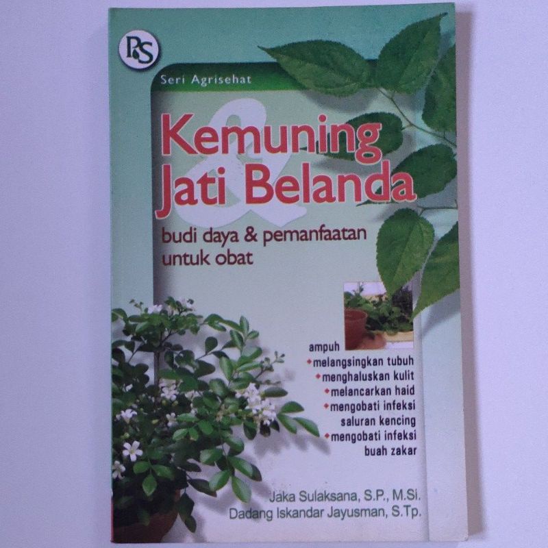 Jual buku tanaman obat - kemuning jati Belanda - Budidaya & pemanfaatan
