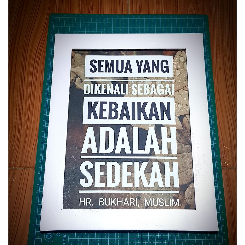 Jual POSTER BINGKAI PIGURA MOTIVASI ISLAMI KEBAIKAN ADALAH SEDEKAH ...