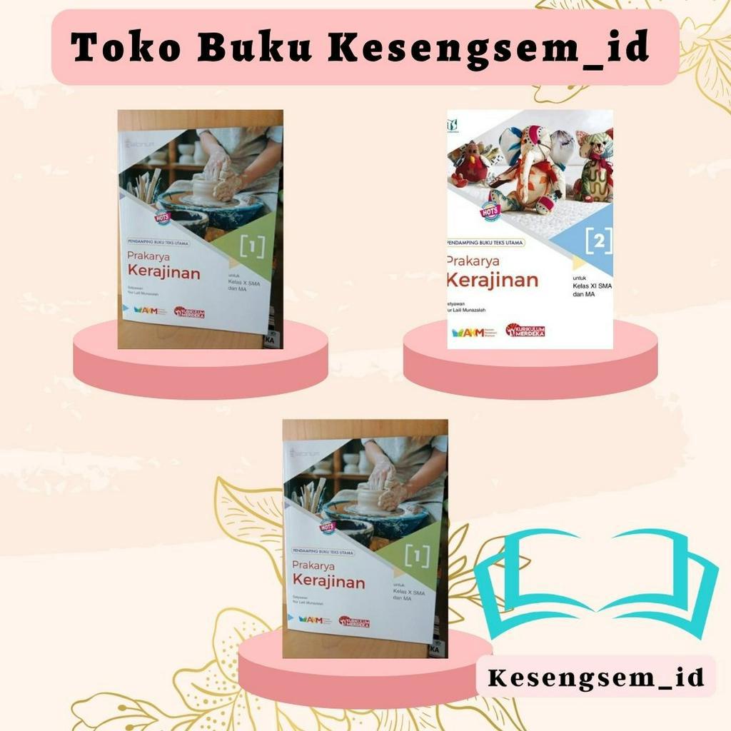 Jual Buku Prakarya Kerajinan Kelas 10, 11, 12 SMA/MA Kurikulum Merdeka ...