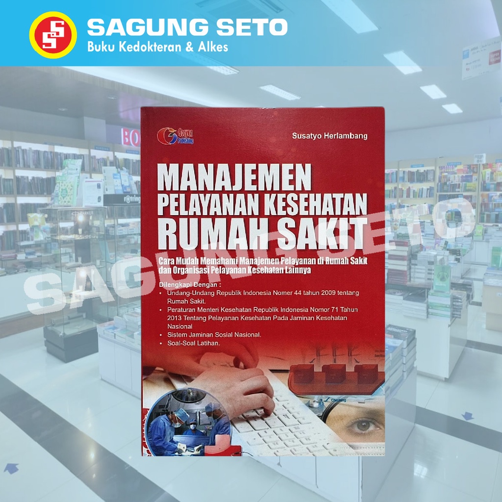 Jual BUKU MANAJEMEN PELAYANAN KESEHATAN RUMAH SAKIT SUSATYO HERLAMBANG ...