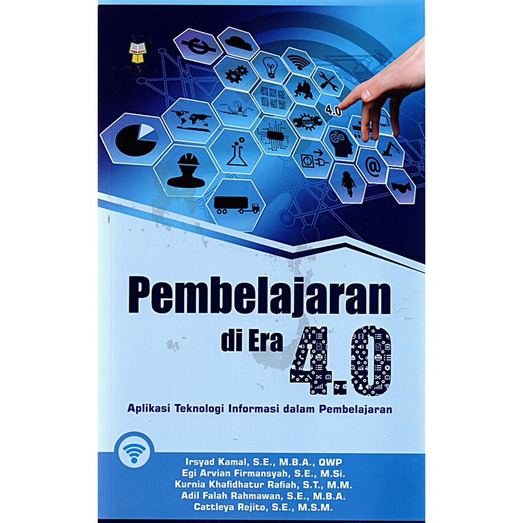 Jual Buku Pembelajaran Di Era 4.0 : Aplikasi Teknologi Informasi ...