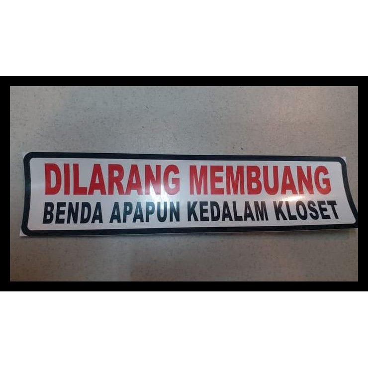 Jual Sign Sticker Dilarang Membuang Benda Apapun Kedalam Kloset Stiker Shopee Indonesia 0880