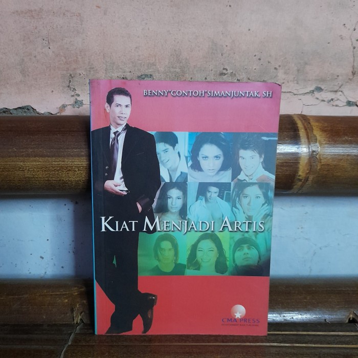 Jual ORIGINAL BUKU Kiat Menjadi Artis By Benny Contoh Simanjuntak SH ...