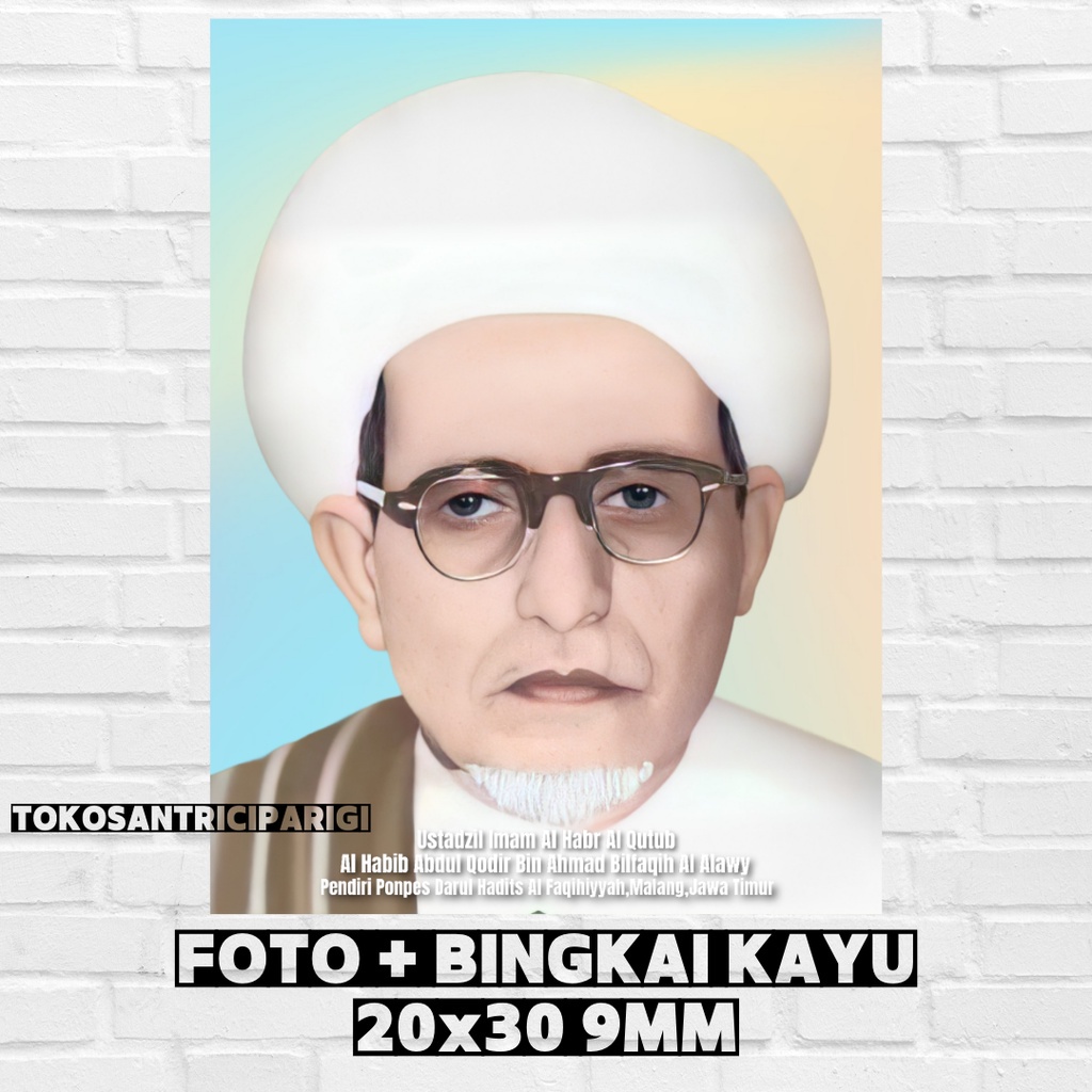 Jual Poster Foto Habib Abdul Qodir Bin Ahmad Bilfaqih Al Alawyi 01