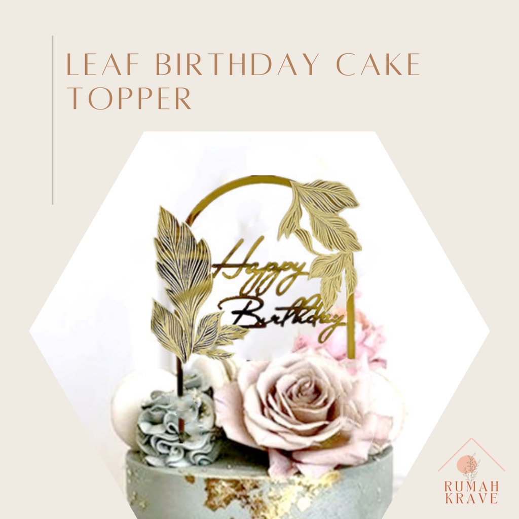 Jual RUMAH KRAVE - LEAF HAPPY BIRTHDAY CAKE TOPPER DAUN AKRILIK GOLD ...