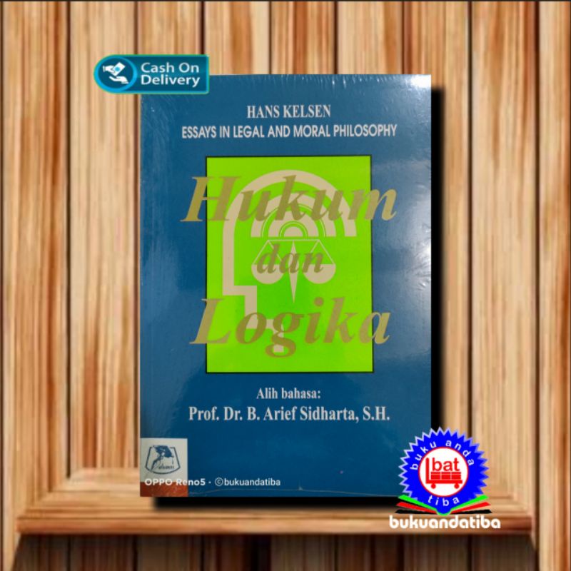 Jual BUKU HUKUM DAN LOGIKA - Prof.Dr. Bernard Arief Sidharta SH.,MH ...