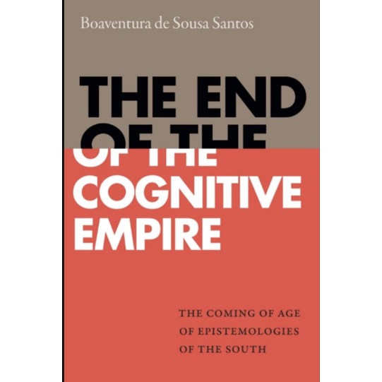 Jual UPDATE THE END OF COGNITIVE EMPIRE BOAVENTURA DE SOUSA SANTOS ...