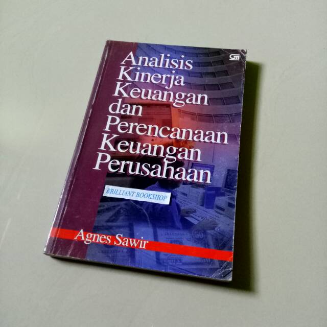 Jual Analisis Kinerja Keuangan Dan Perencanaan Keuangan Perusahan Agnes Sawir Shopee Indonesia 9249