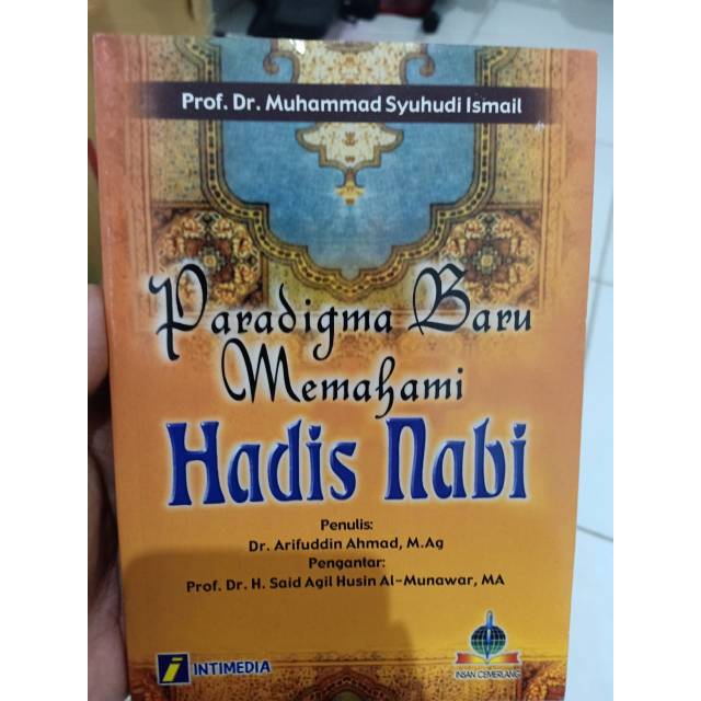 Jual PARADIGMA BARU MEMAHAMI HADIS NABI - PROF. DR. M. SYUHUDI ISMAIL ...