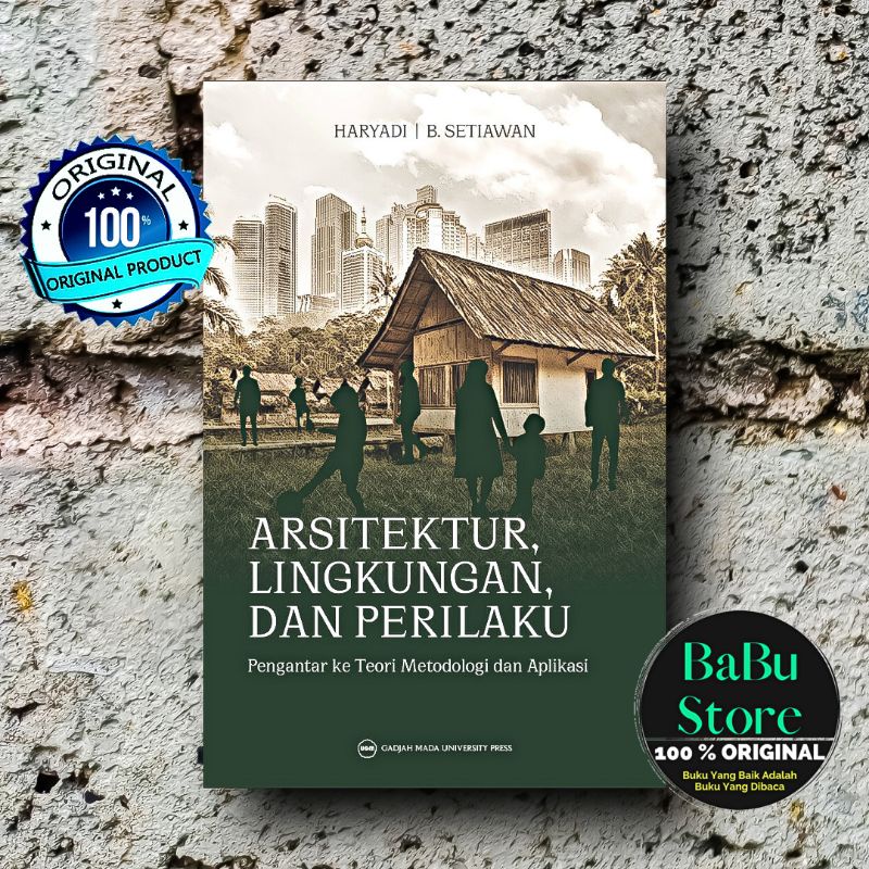 Jual Buku ARSITEKTUR LINGKUNGAN DAN PERILAKU - Haryadi & B Setiawan ...