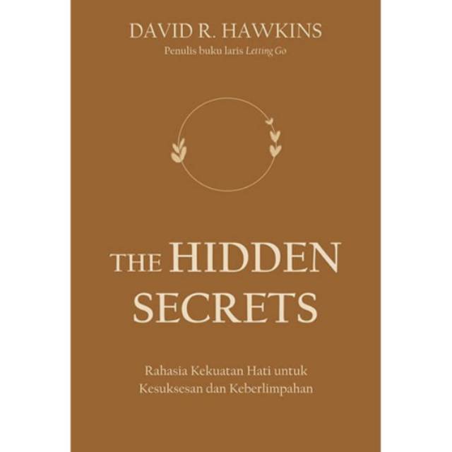 Jual Buku The Hidden Secrets By David R Hawkins Penulis Letting Go ...