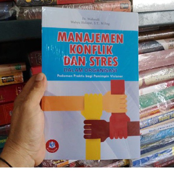 Jual Manajemen Konflik Dan Stres Dalam Organisasi | Shopee Indonesia