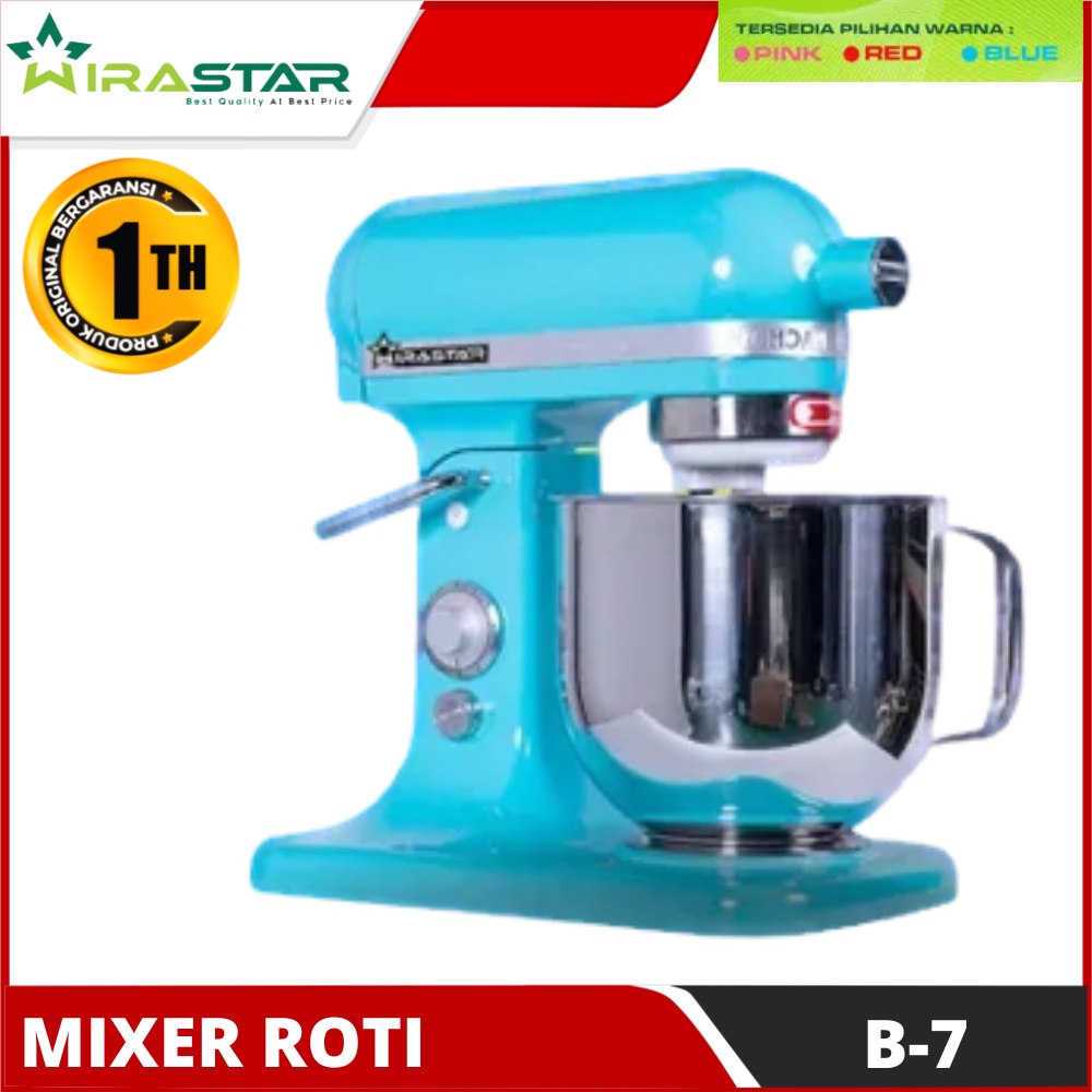 Jual MIXER WIRASTAR B7 MESIN MIXER ADONAN ROTI DAN KUE