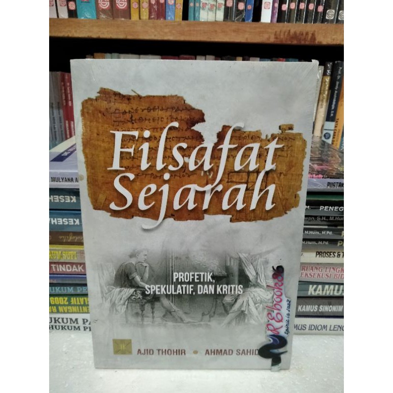 Jual Filsafat Sejarah Profetik Spekulatif Dan Kritis Ajid