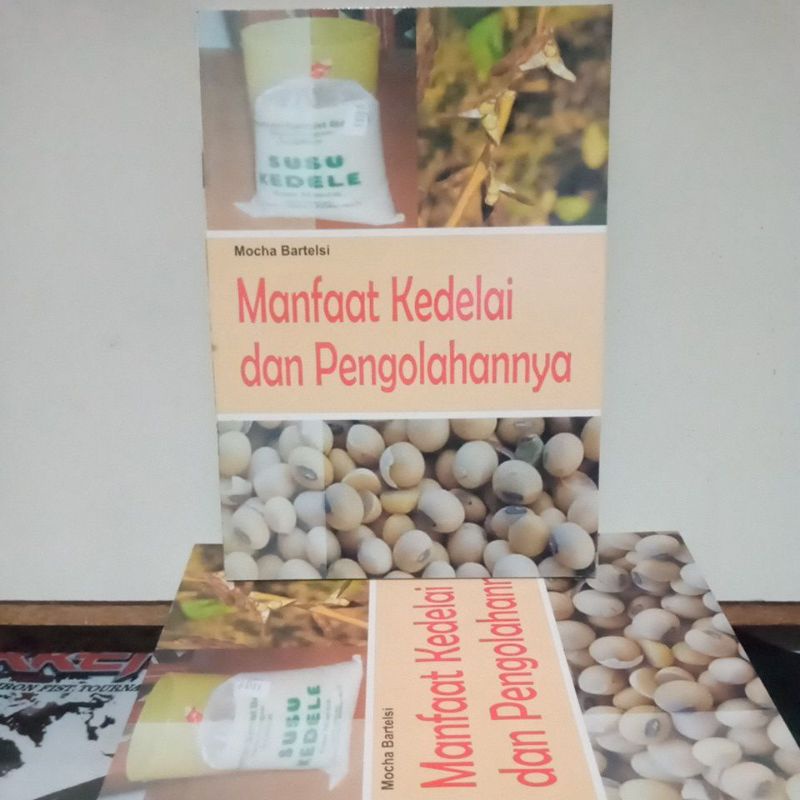 Jual Buku Pengetahuan Manfaat Kedelai Dan Pengolahannya Shopee