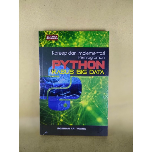 Jual Konsep Dan Implementasi Pemrograman Python Kasus Big Data T702 Shopee Indonesia 0359