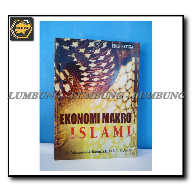 Jual Ekonomi Makro Islami Edisi Ke Tiga - Karya Ir Adiwarman - Buku ...