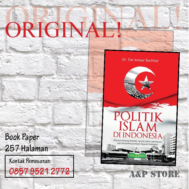 Jual Buku Sejarah: Politik Islam Di Indonesia [Buku Original] | Shopee ...